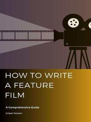 cover image of How to Write a Feature Film